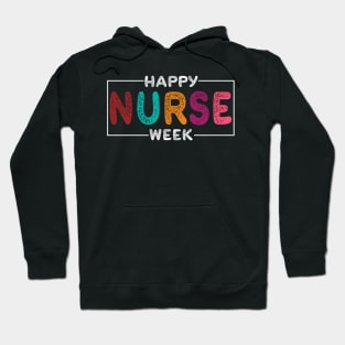 Happy Nurse Week Hoodie